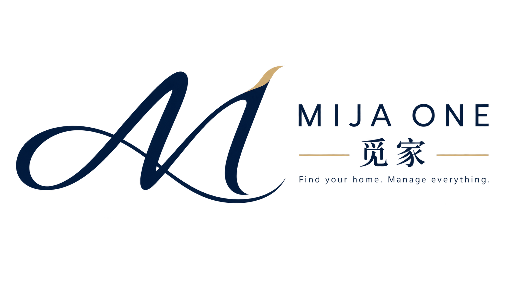 MIJA ONE 觅家 — Find your home. Manage everything.